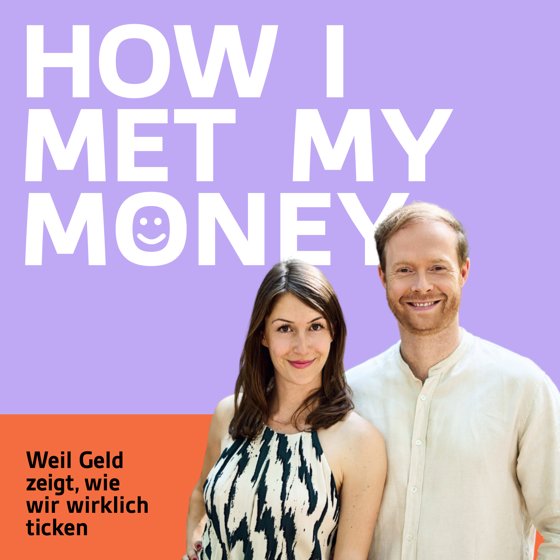 Podcast-Cover: How I Met My Money